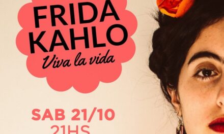 “FRIDA KAHLO. Viva La Vida”