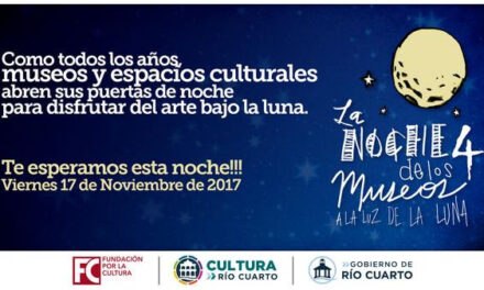 Comienza la noche de los museos en Río Cuarto