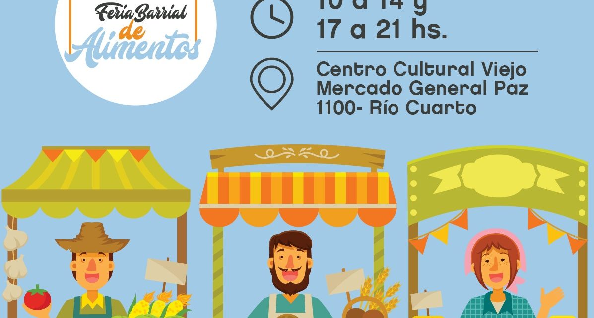 1° Feria Barrial de Alimentos en el Viejo Mercado