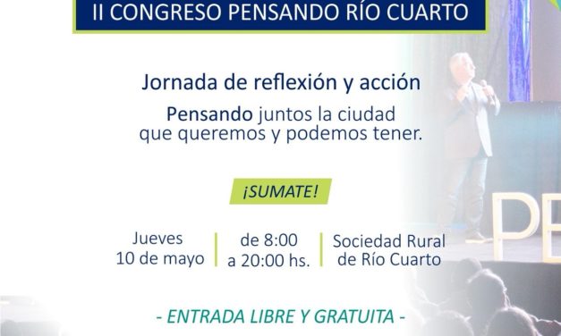 Se realizará el Congreso «Pensando Río Cuarto»