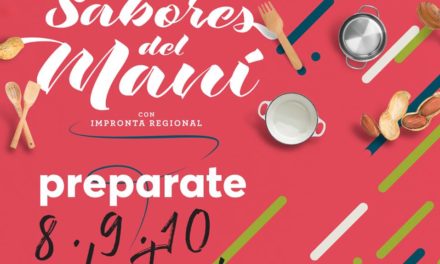 Comienza la 4° edición del Festival Gastronómico Sabores del Maní