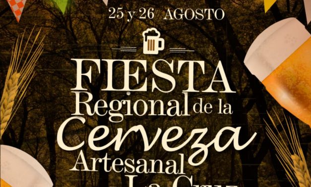 Llega la 1° Fiesta Regional de la Cerveza Artesanal en La Cruz
