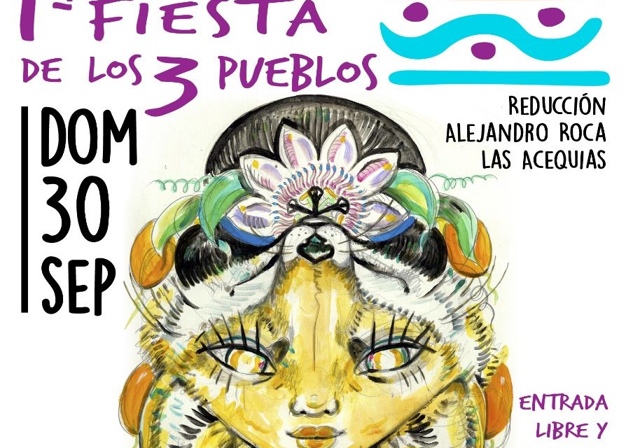 Llega la 1° Fiesta de los Tres Pueblos