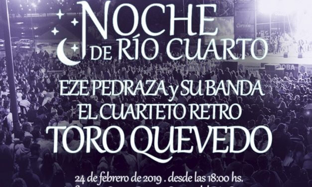 La Noche de Río Cuarto, Gran Cierre de la Temporada Verano 2019