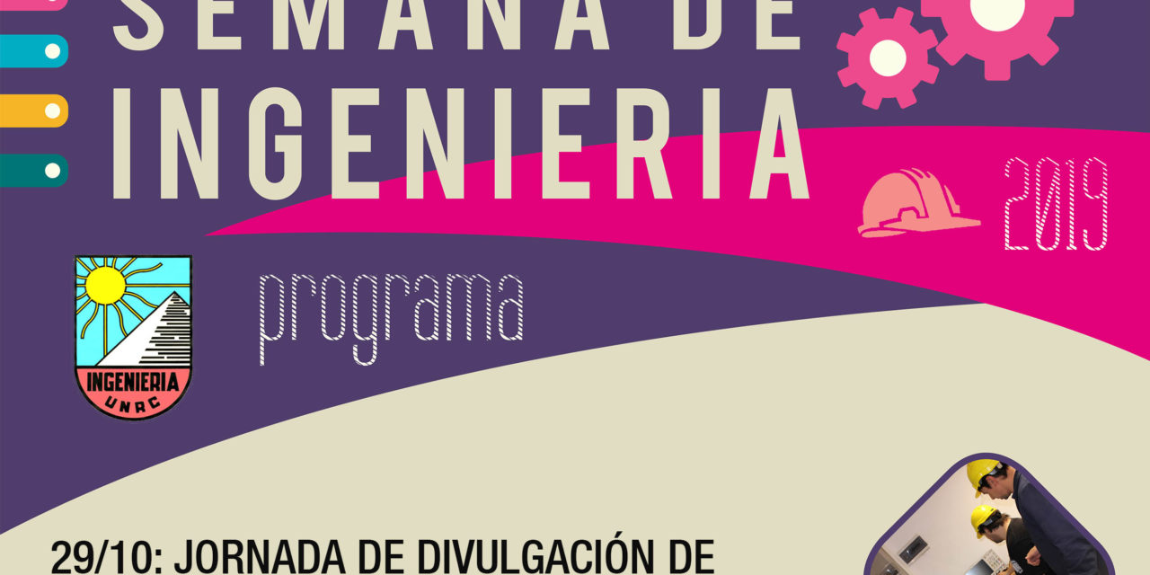 Del 29 al 31 de octubre se realizará la Semana de la Ingeniería 2019