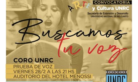 UNRC: Prueba de voces para el Coro e inscripciones a talleres de Arte