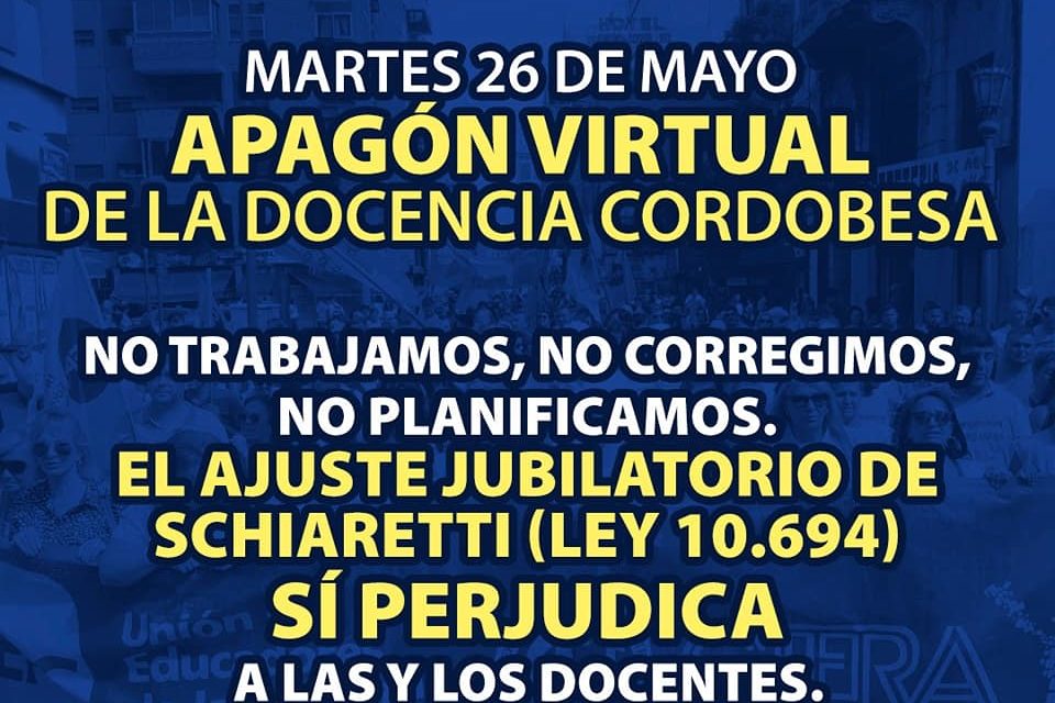 Reforma jubilatoria: docentes de Córdoba protestan con un “apagón virtual”