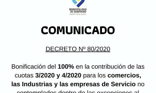 Sampacho: se bonificará a comercios e industrias el 100% de las tasas de marzo y abril