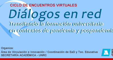 La UNRC analiza la formación de grado en la emergencia por el Covid 19