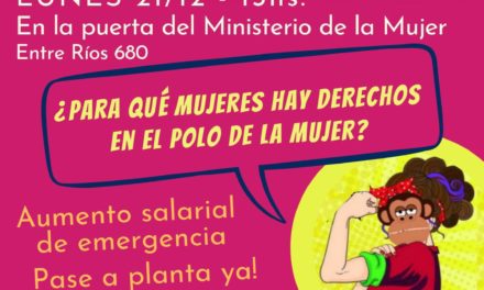 Protesta de trabajadoras monotributistas frente al Polo de la Mujer