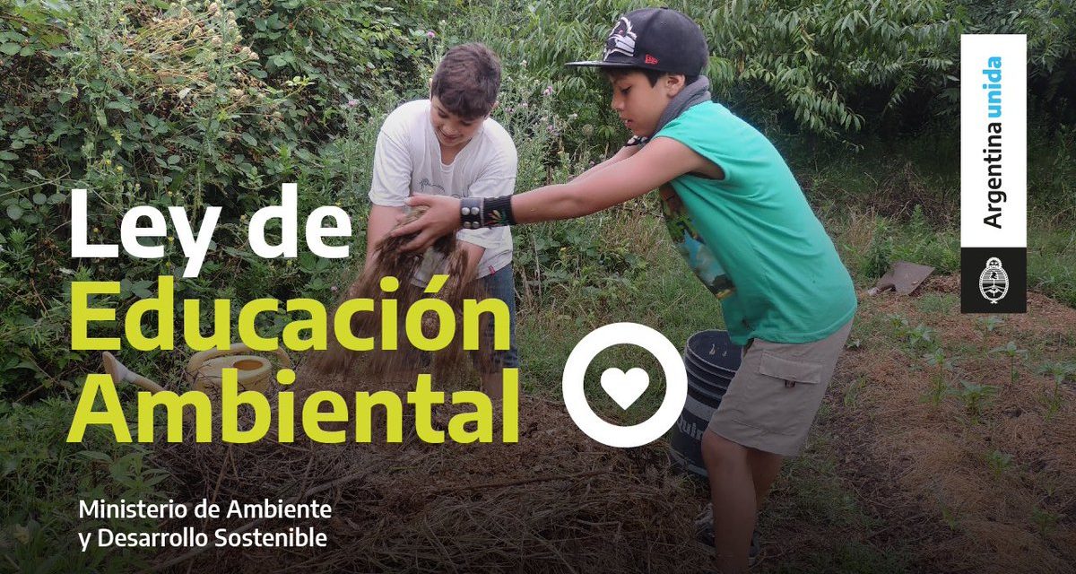 Oficial: promulgan la Ley de Educación Ambiental Integral para todo el país