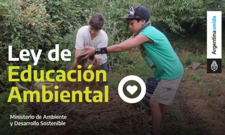 Oficial: promulgan la Ley de Educación Ambiental Integral para todo el país