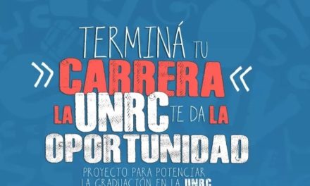 La UNRC inscribe a quienes deseen terminar sus estudios mediante Potenciar la Graduación
