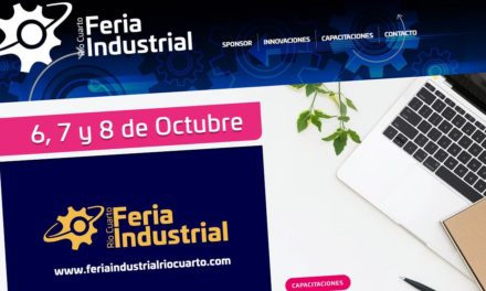 Río Cuarto: hoy comienza la 5° edición de la Feria Industrial