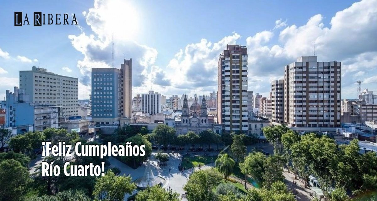 Río Cuarto: actividades 235° Aniversario de la ciudad