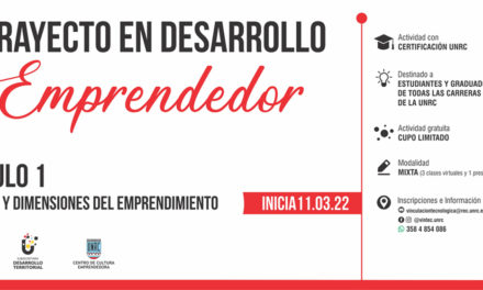 UNRC: Inscripciones abiertas para el primer módulo del Trayecto de desarrollo emprendedor