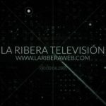 PROGRAMA N° 22 – LA RIBERA TELEVISIÓN