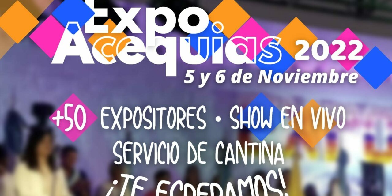 Se realizará una nueva edición de «Expo Las Acequias»