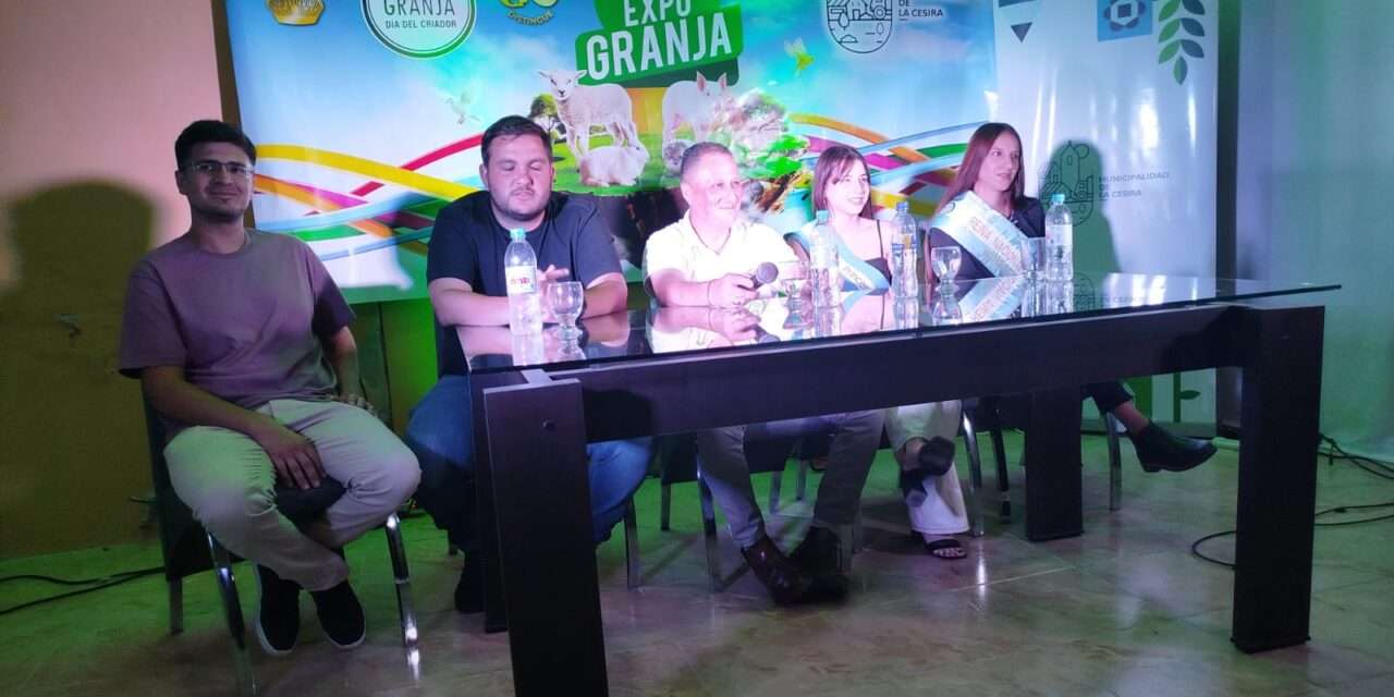 La Cesira: presentaron la Fiesta Nacional Expo Granja Día Del Criador 2025