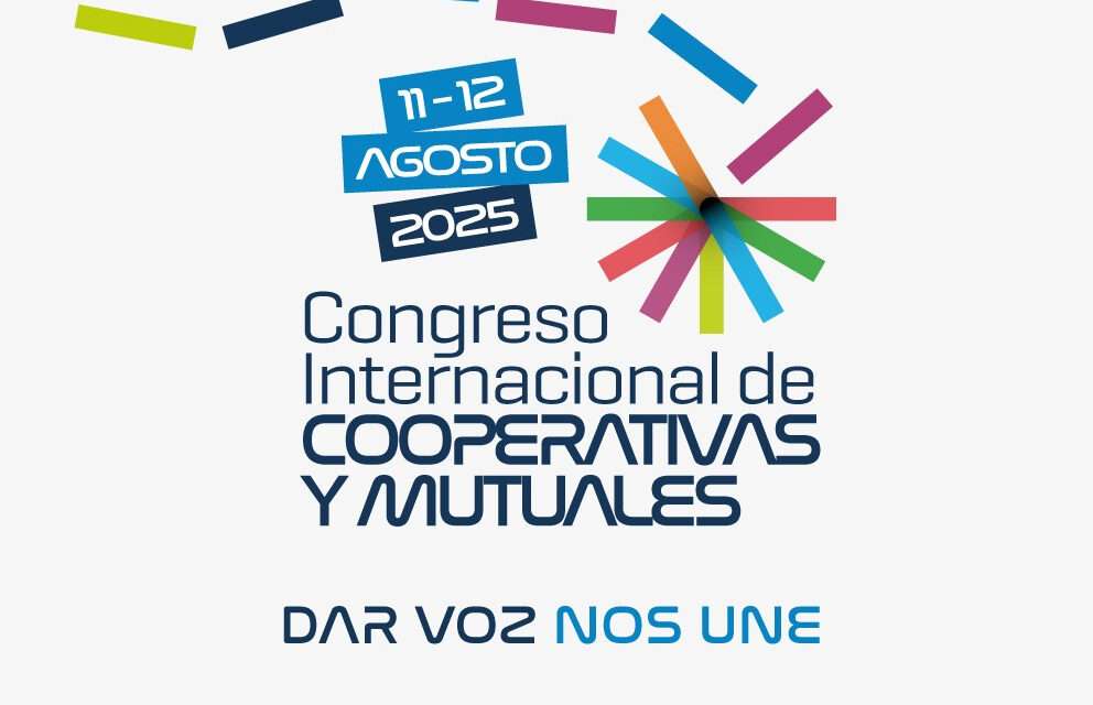 Se realizará el primer Congreso Internacional de Cooperativas y Mutuales