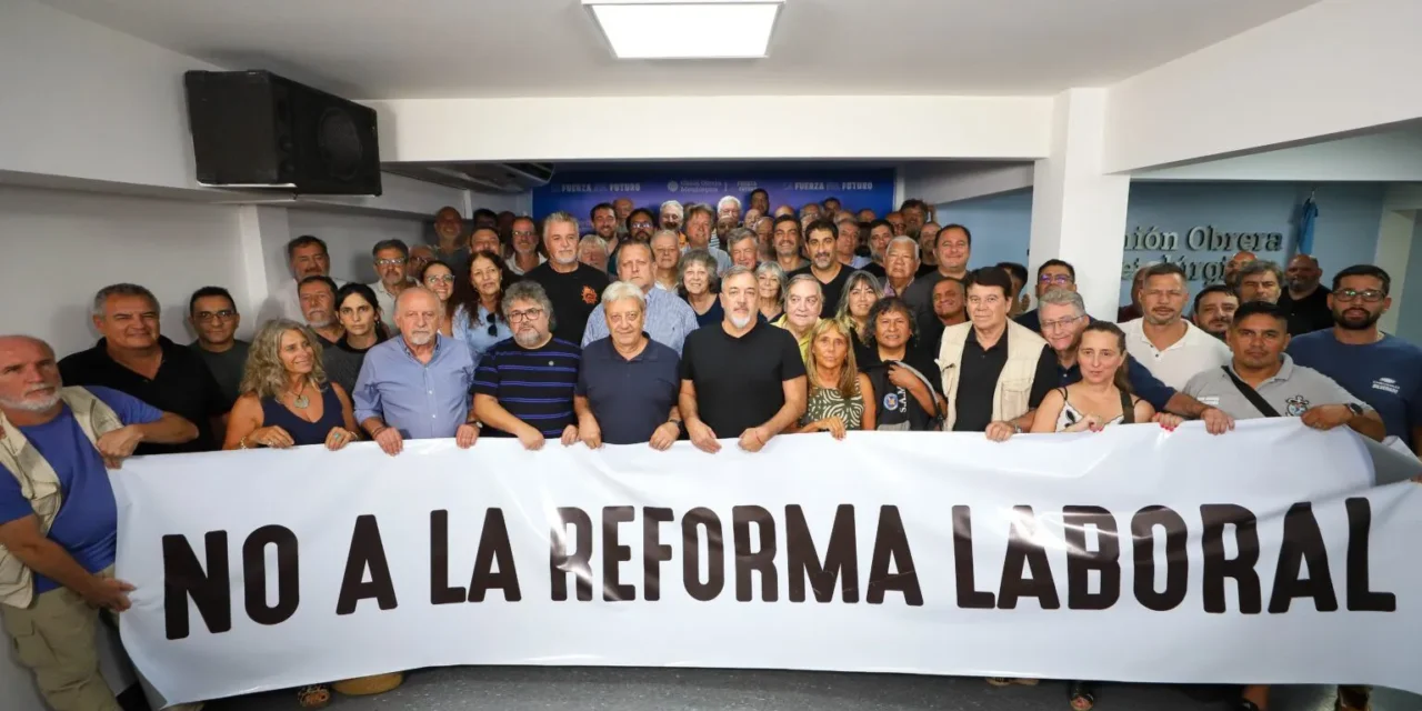 Gremios conforman un frente de unidad para rechazar la reforma laboral y anuncian marchas en Córdoba y Rosario
