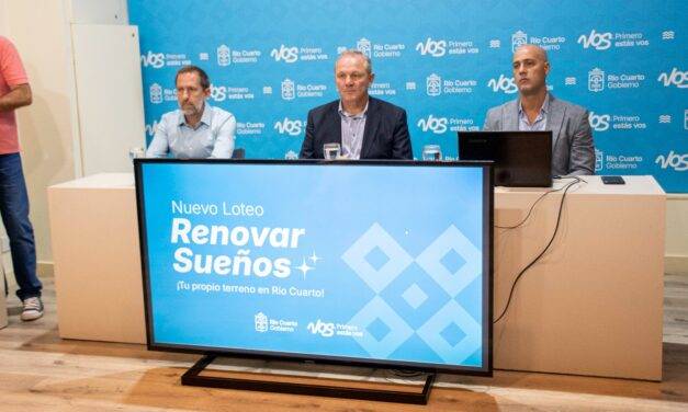 Río Cuarto: Más de 9 mil inscriptos al Plan de Loteo Municipal «Renovar Sueños»