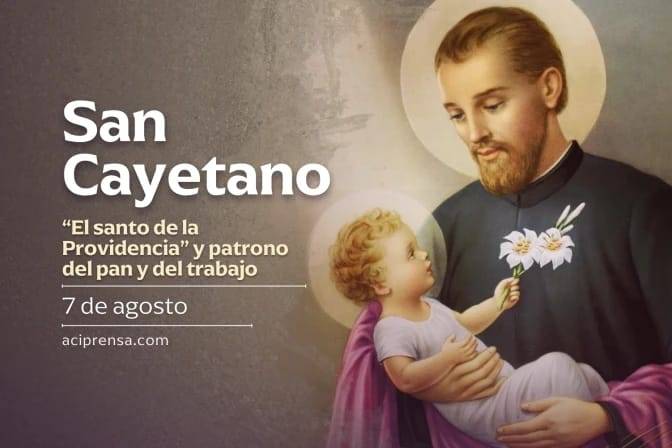 Hoy recordamos a San Cayetano, patrono del pan y del trabajo, el santo de la Providencia