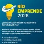 Llega Río Emprende: una jornada para potenciar el desarrollo y la transformación digital de emprendedores, comerciantes y estudiantes